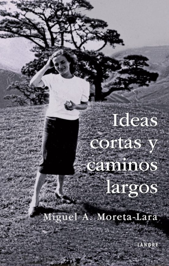 Libro: Ideas cortas y caminos largos